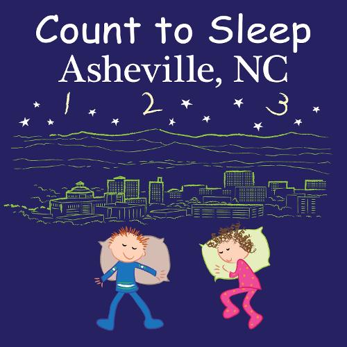 Count to Sleep Asheville, NC (Good Night Our World)