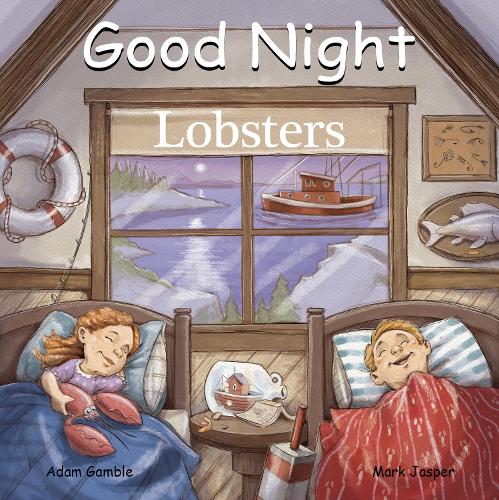 Good Night Lobsters (Good Night Our World)