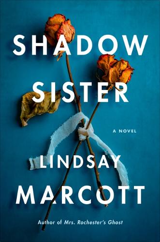 Shadow Sister: A Novel