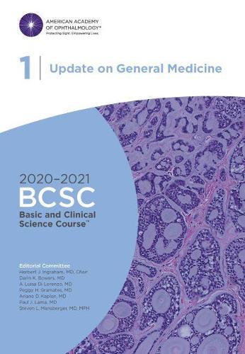 2020-2021 Basic and Clinical Science Course (BCSC), Section 01: Update on General Medicine