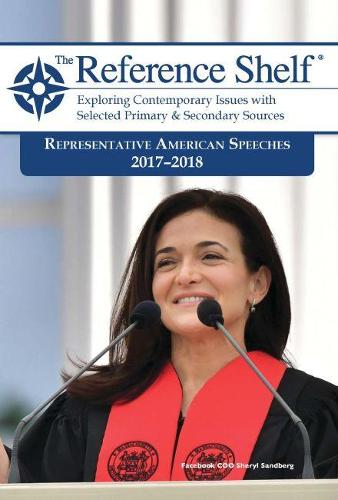 Representative American Speeches, 2017-2018 (Reference Shelf)
