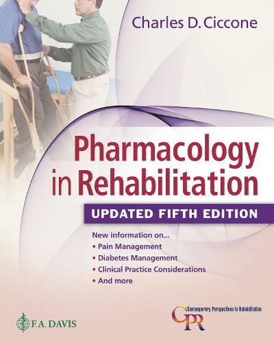 Pharmacology in Rehabilitation (Contemporary Perspectives in Rehabilitation)