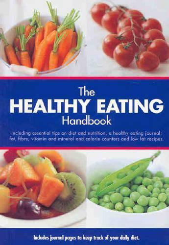 The Healthy Eating Handbook