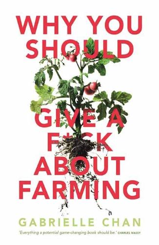 Why You Should Give a F*ck About Farming