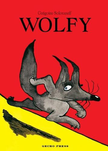 Wolfy (Gecko Press Titles)