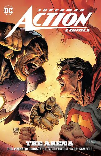 Superman: Action Comics Vol. 2: The Arena: Action Comics: the Arena (Superman, 2)