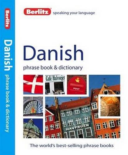 Berlitz: Danish Phrase Book & Dictionary (Berlitz Phrasebooks)