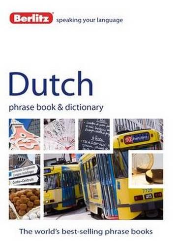 Berlitz Language: Dutch Phrase Book & Dictionary (Berlitz Phrasebooks)