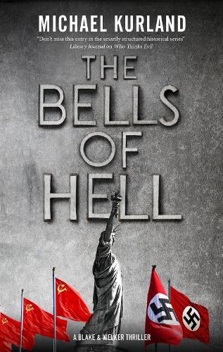 The Bells of Hell: 1 (A Welker & Saboy thriller)