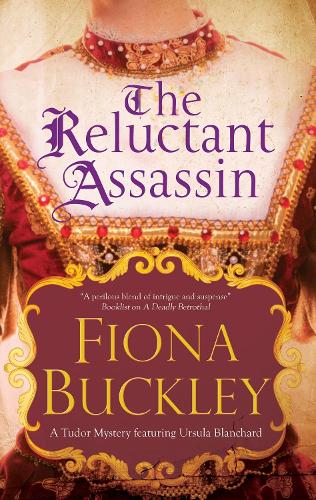 The Reluctant Assassin (An Ursula Blanchard Mystery)