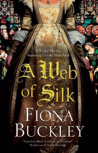 A Web of Silk (A Ursula Blanchard mystery)