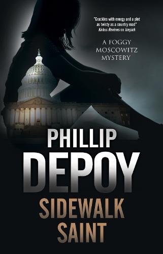 Sidewalk Saint: 4 (A Foggy Moskowitz Mystery)