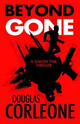 Beyond Gone: 4 (A Simon Fisk thriller)