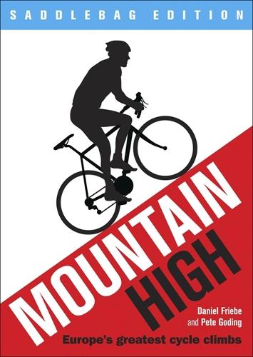 Mountain High: Europe's 50 Greatest Cycle Climbs