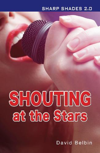 Shouting at the Stars (Shades 2.0)