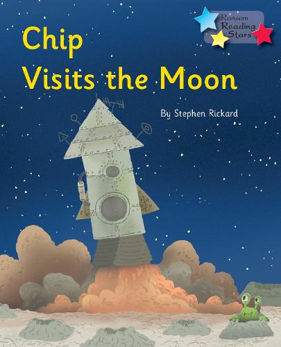 Chip Visits the Moon (Reading Stars)