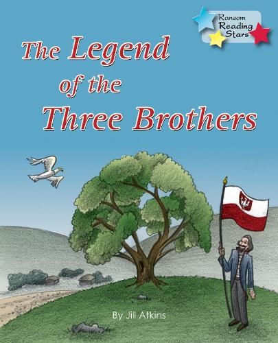 The Legend of the Three  Brothers (Reading Stars)