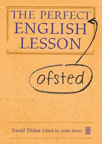 The Perfect Ofsted English Lesson