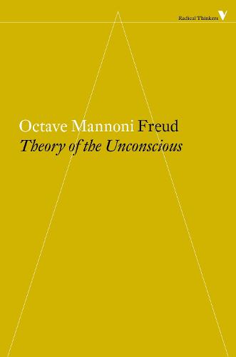 Freud: The Theory of the Unconscious: 18 (Radical Thinkers)