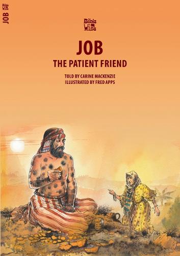 Job: The Patient Friend (Bible Wise)