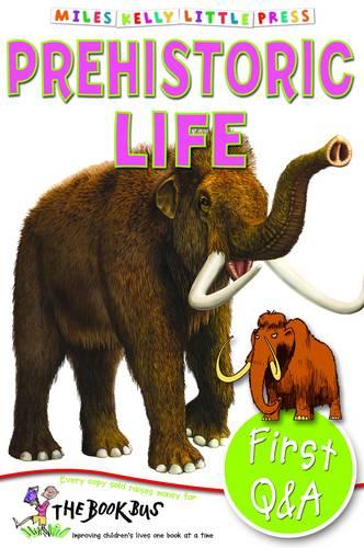Prehistoric Life First Q&a (Little Press)