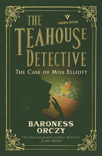 The Case of Miss Elliott: The Teahouse Detective