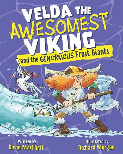 Velda the Awesomest Viking and the Ginormous Frost Giants: 2 (Young Kelpies)