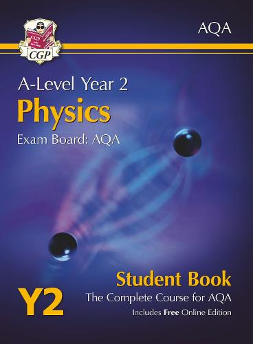 New 2015 A-Level Physics for AQA: Year 2 Student Book with Online Edition