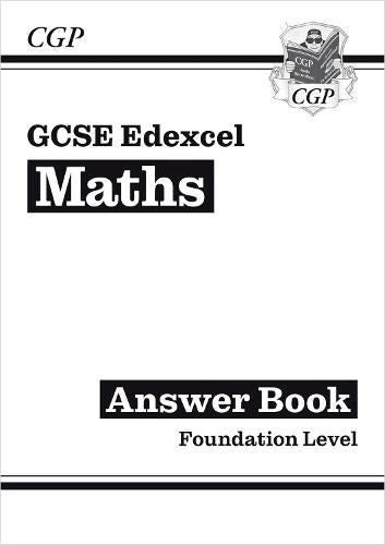 GCSE Maths Edexcel Answers for Workbook: Foundation - for the Grade 9-1 Course (CGP GCSE Maths 9-1 Revision)