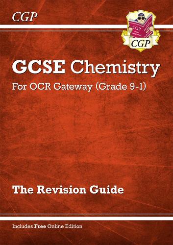 New Grade 9-1 GCSE Chemistry: OCR Gateway Revision Guide with Online Edition