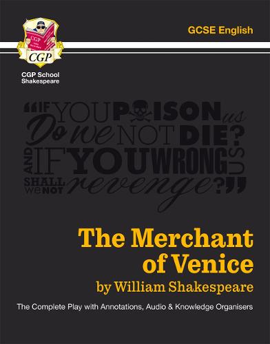 Grade 9-1 GCSE English The Merchant of Venice - The Complete Play (CGP GCSE English 9-1 Revision)