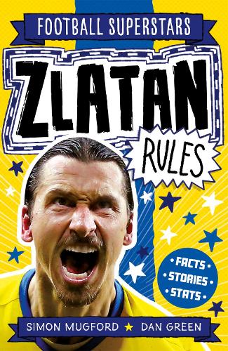 Zlatan Rules (Football Superstars)