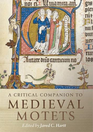 A Critical Companion to Medieval Motets (Studies in Medieval and Renaissance Music, 17)