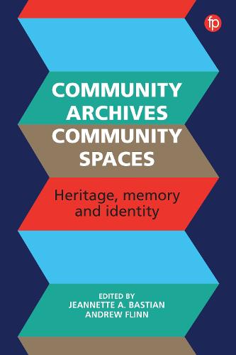 Community Archives: Sustaining Memory