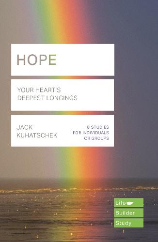 Hope (Lifebuilder Study Guides): Your Heart's Deepest Longing (Lifebuilder Bible Study Guides)