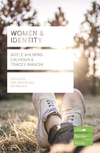 Women & Identity (Lifebuilder Study Guides) (Lifebuilder Bible Study Guides)