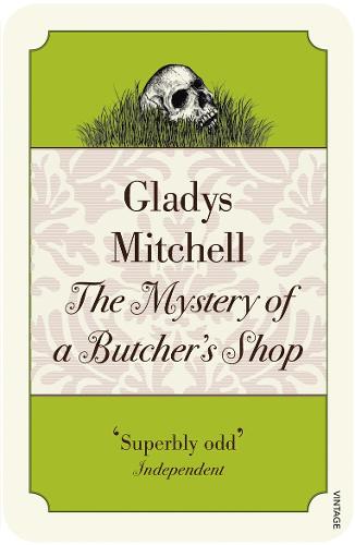 The Mystery of a Butcher's Shop (Vintage Classics)