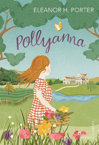 Pollyanna (Vintage Childrens Classics)