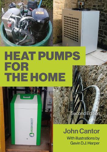 Heat Pumps for the Home: 2nd Edition