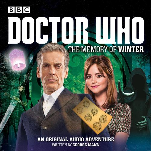 Doctor Who: The Memory of Winter: A 12th Doctor Audio Original (Dr Who)