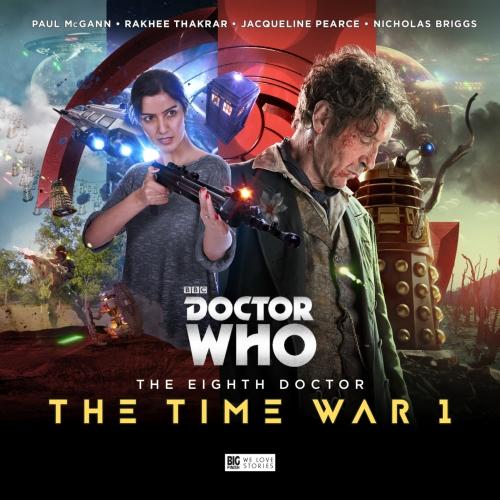 The Eighth Doctor: The Time War Series 1 (Doctor Who - The Eighth Doctor: The Time War)