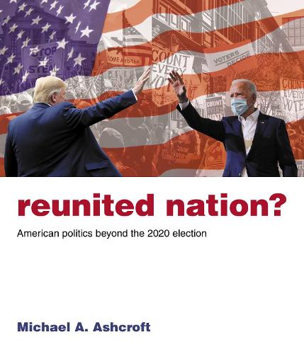 Reunited Nation? American politics beyond the 2020 election