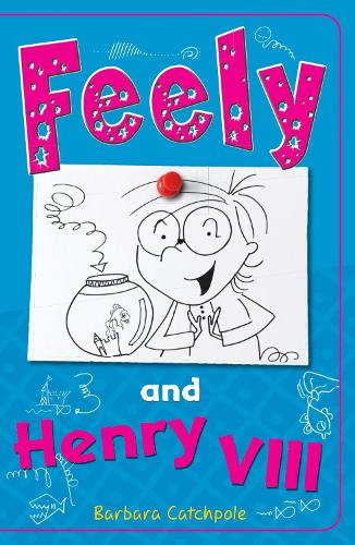 Feely and Henry VIII (Feely Tonks)