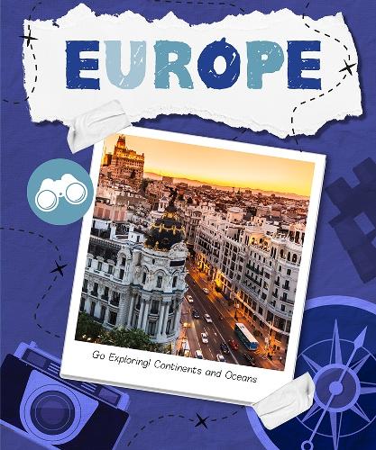 Europe (Go Exploring: Continents & Oceans)