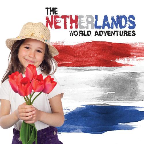 The Netherlands (World Adventures)