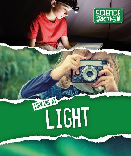 Looking at light (Science in Action)