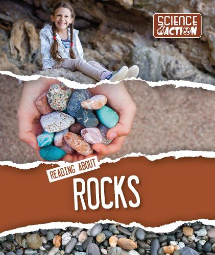 Reading about rocks (Science in Action)