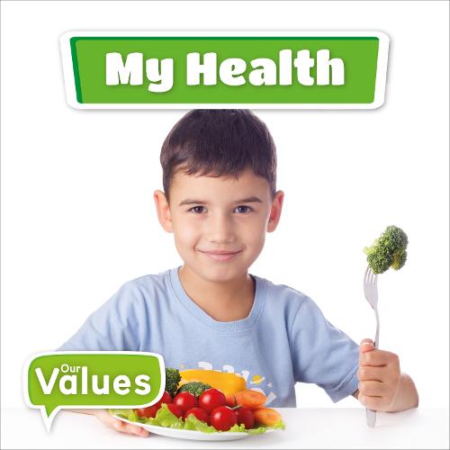 My health (Our Values)