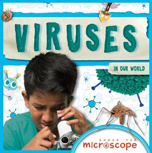 Viruses (Under the Microscope)