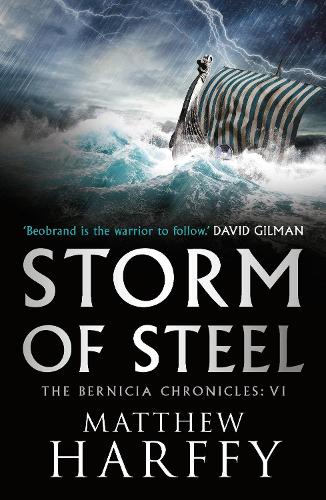 Storm of Steel (The Bernicia Chronicles): 6